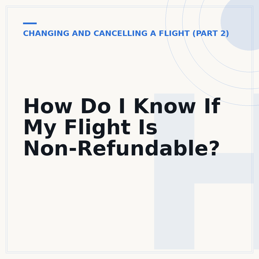 How Do I Know If My Flight Is Non-Refundable?