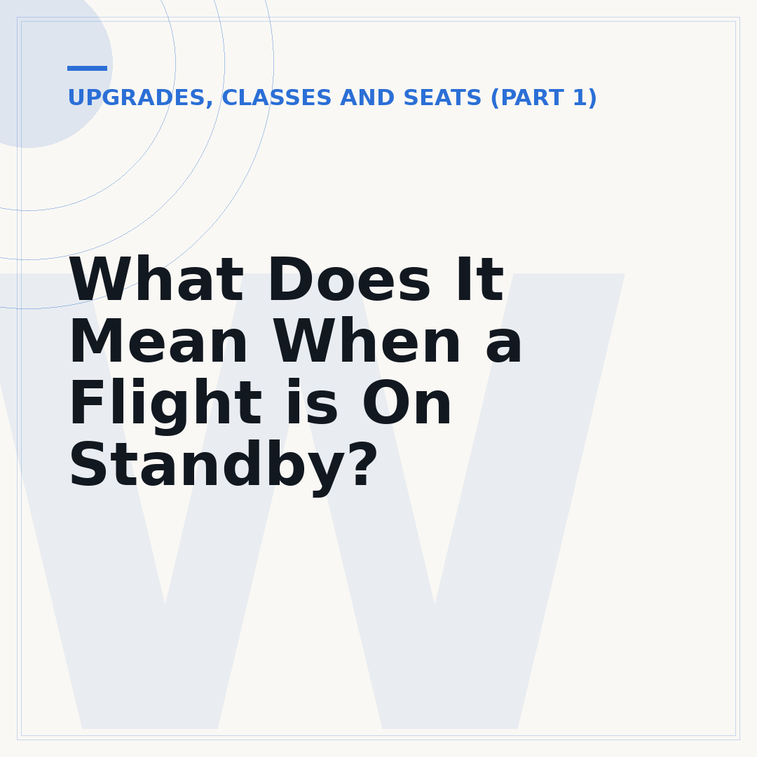 What Does It Mean When a Flight is On Standby?
