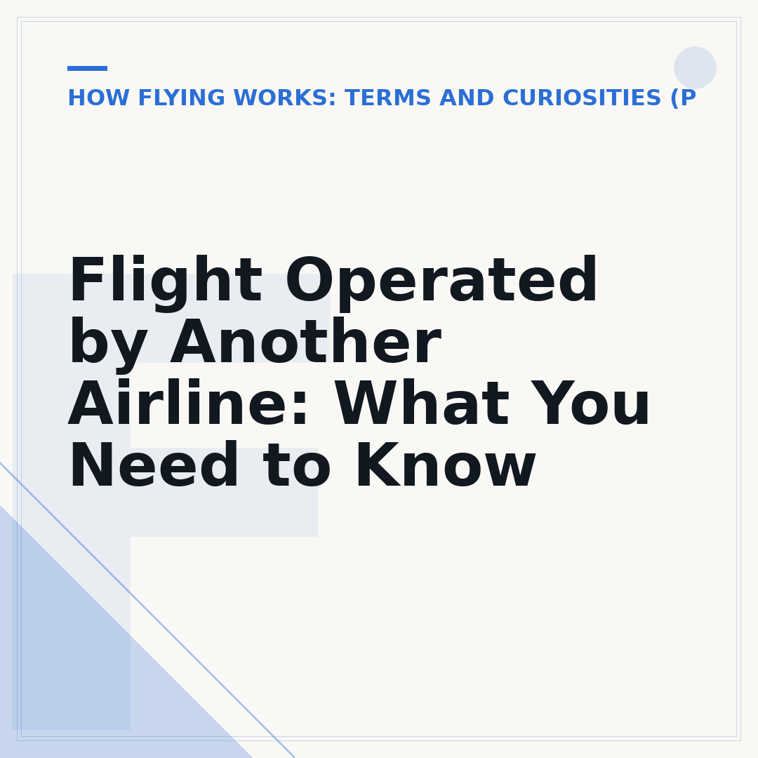 Flight Operated by Another Airline: What You Need to Know