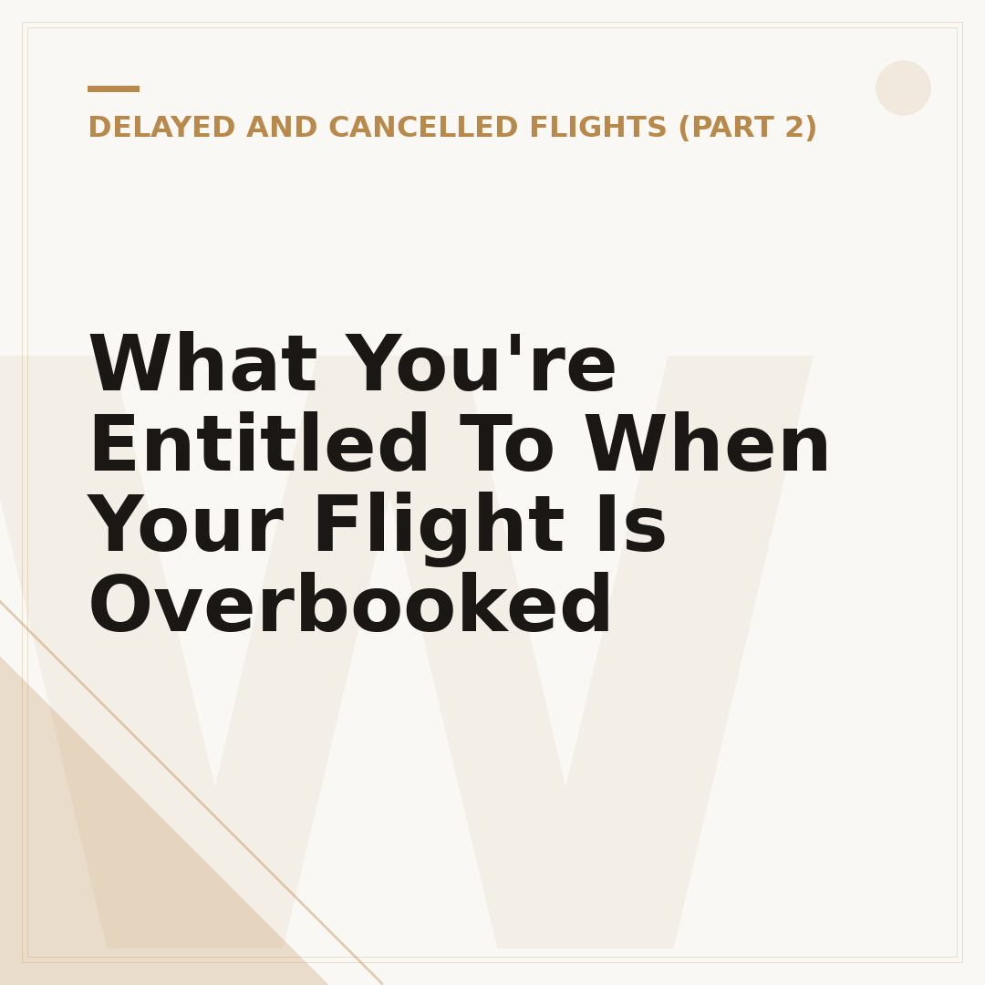 What You're Entitled To When Your Flight Is Overbooked