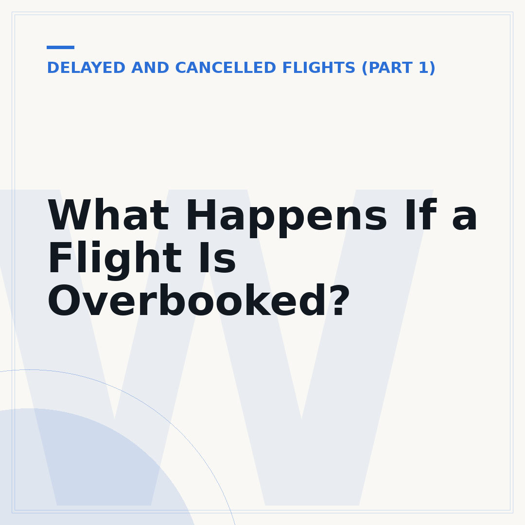 What Happens If a Flight Is Overbooked?