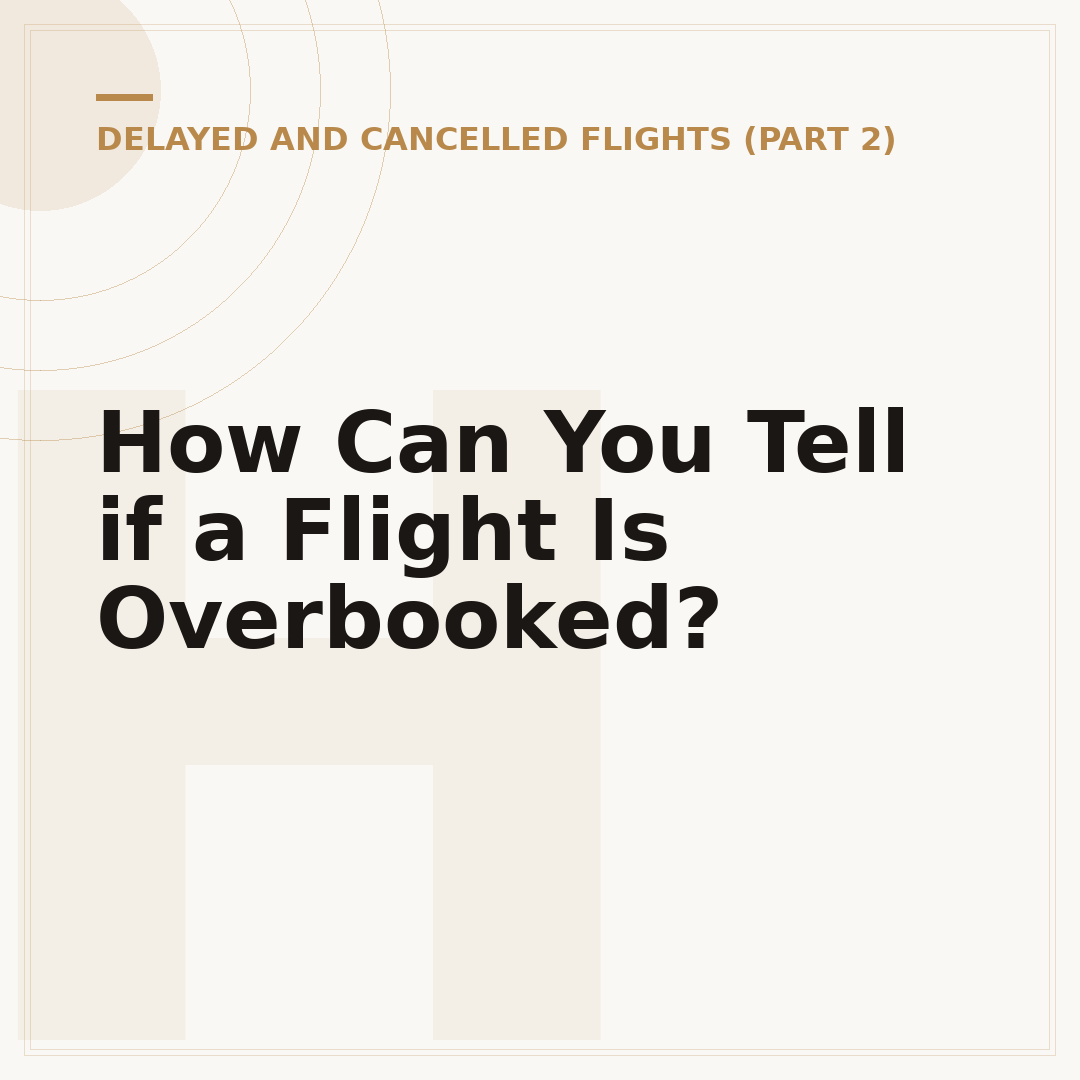 How Can You Tell if a Flight Is Overbooked?