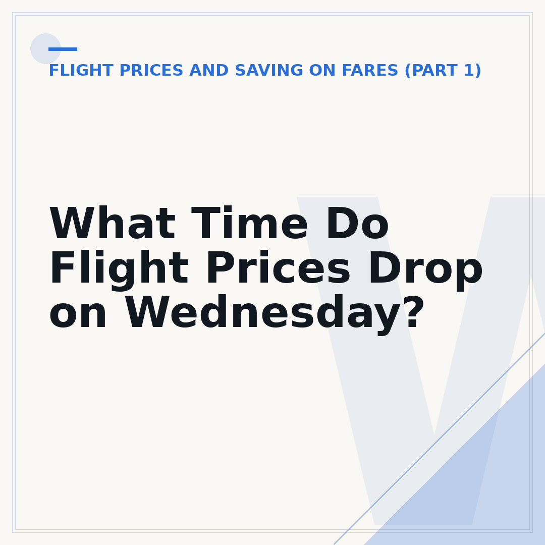 What Time Do Flight Prices Drop on Wednesday?