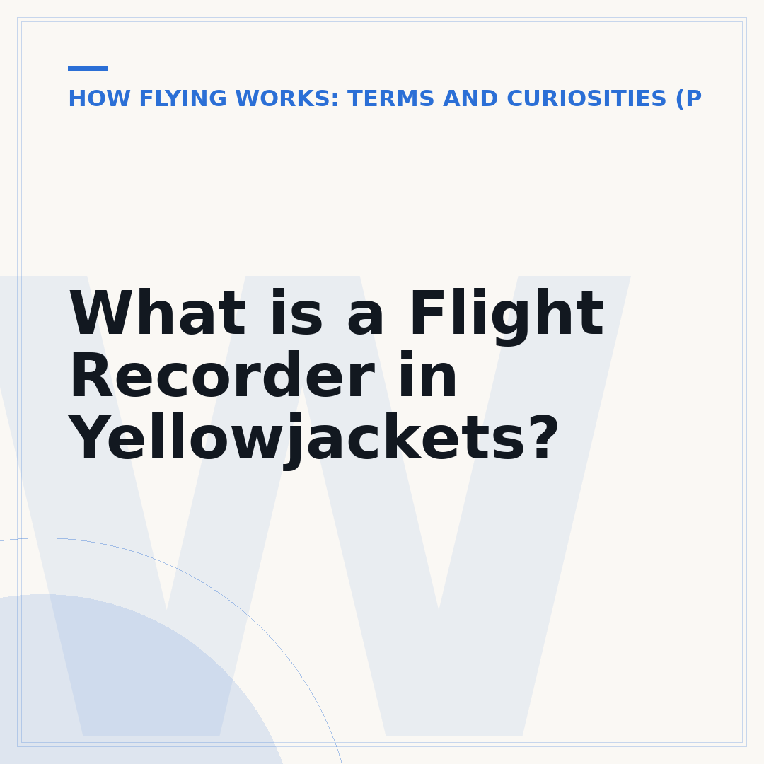 What is a Flight Recorder in Yellowjackets?