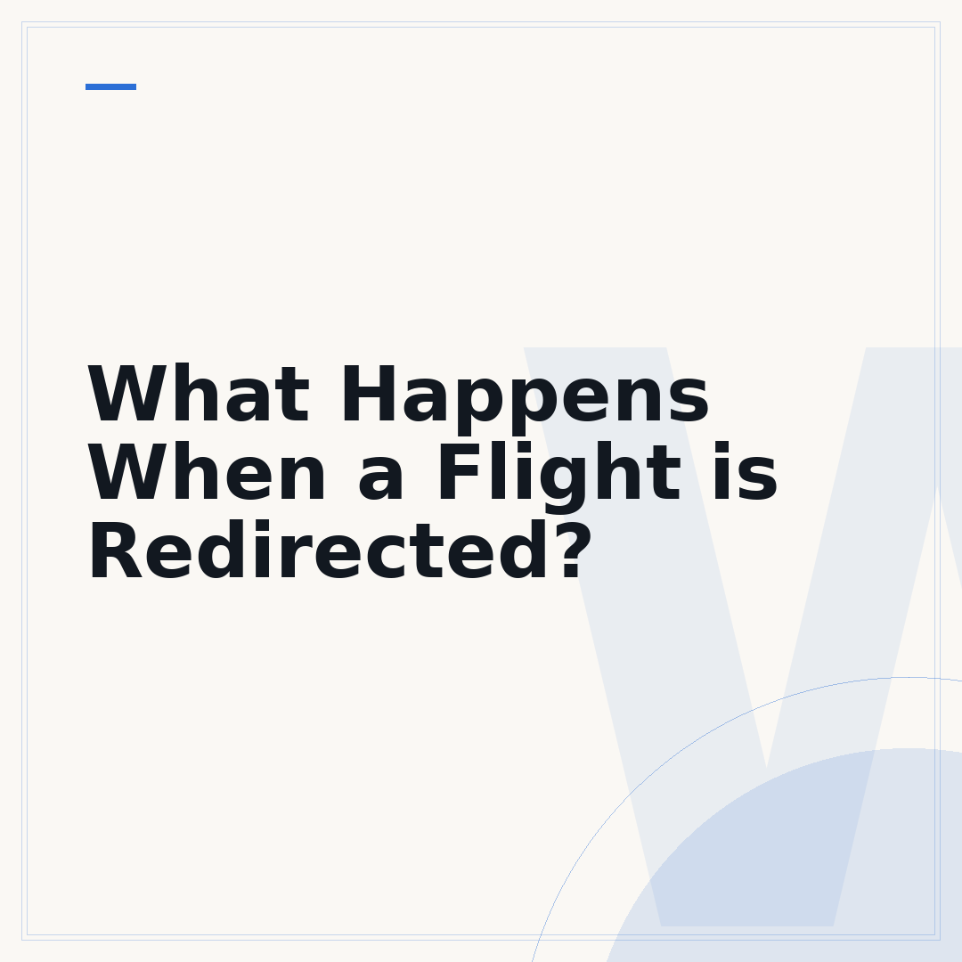 What Happens When a Flight is Redirected?