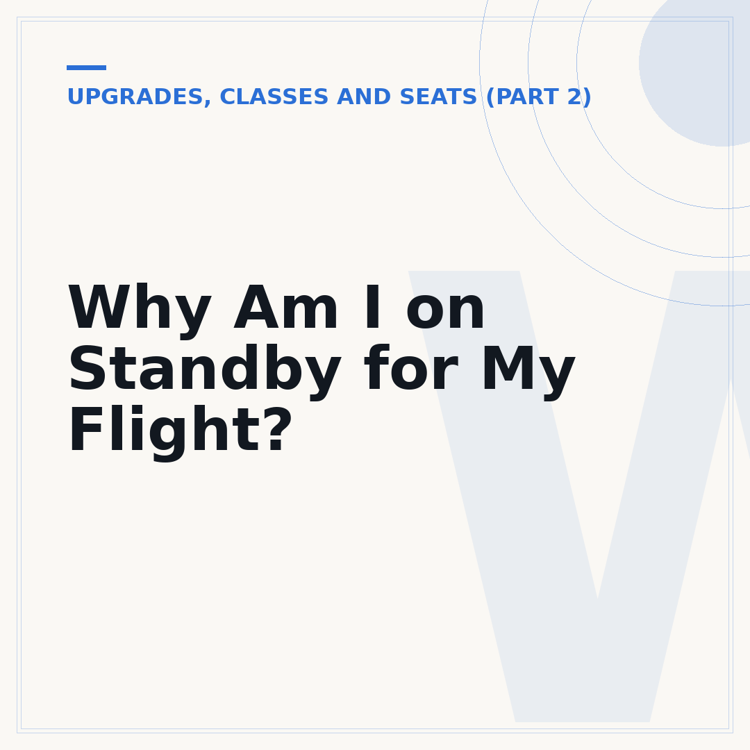 Why Am I on Standby for My Flight?