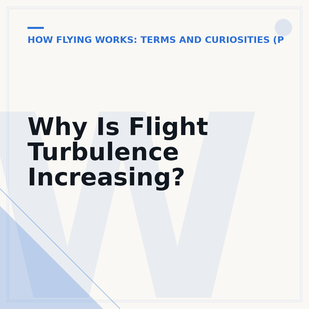 Why Is Flight Turbulence Increasing?