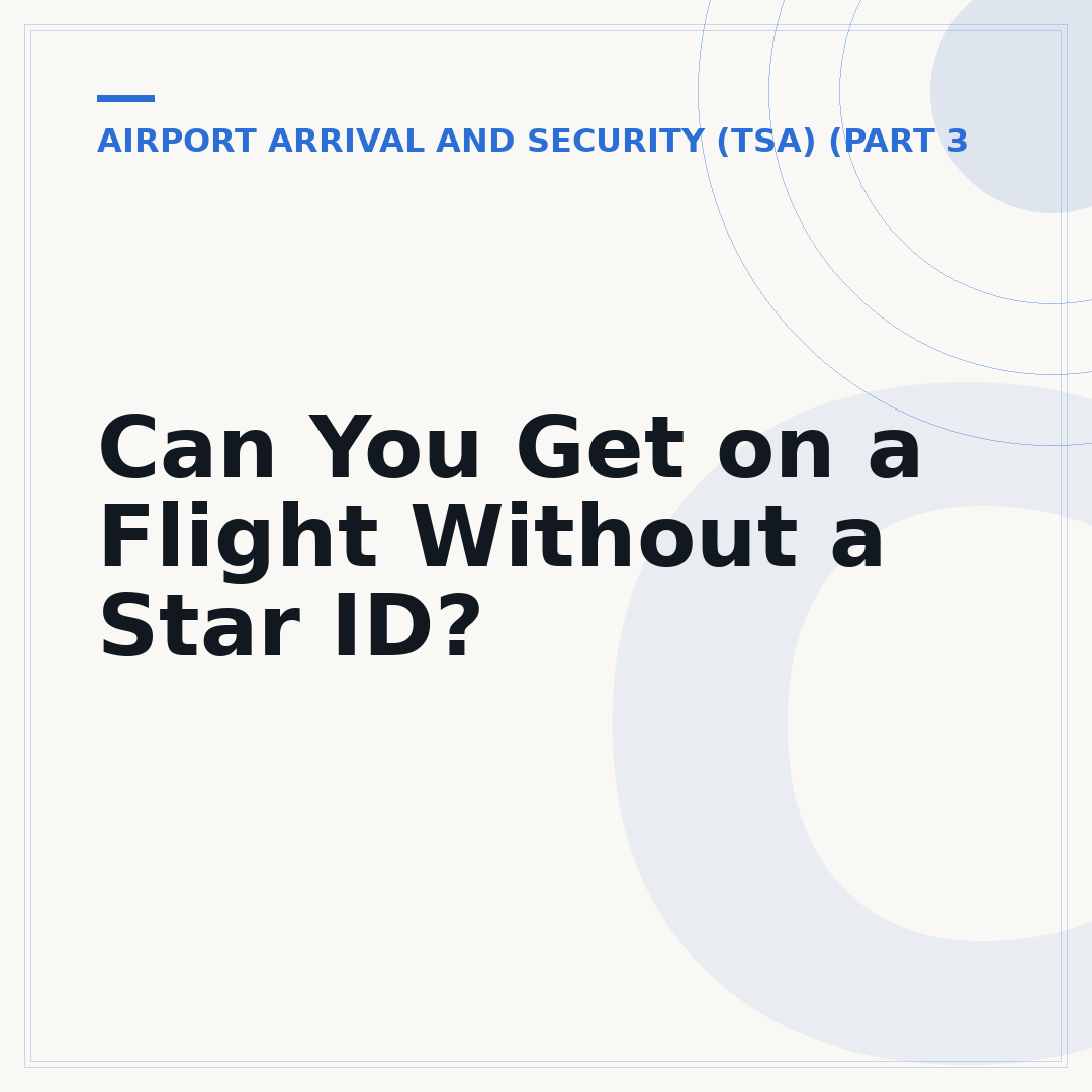 Can You Get on a Flight Without a Star ID?