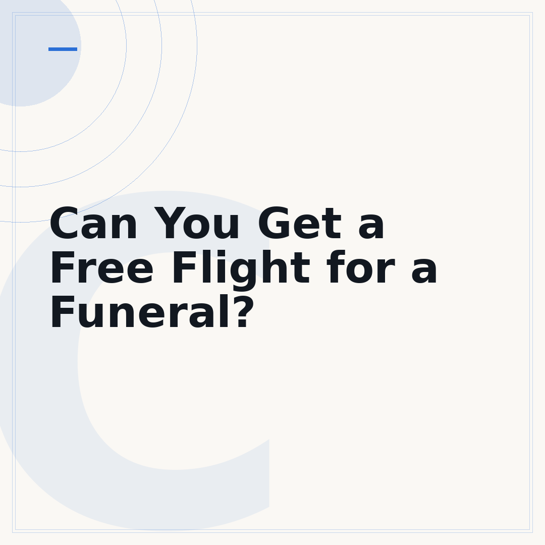 Can You Get a Free Flight for a Funeral?