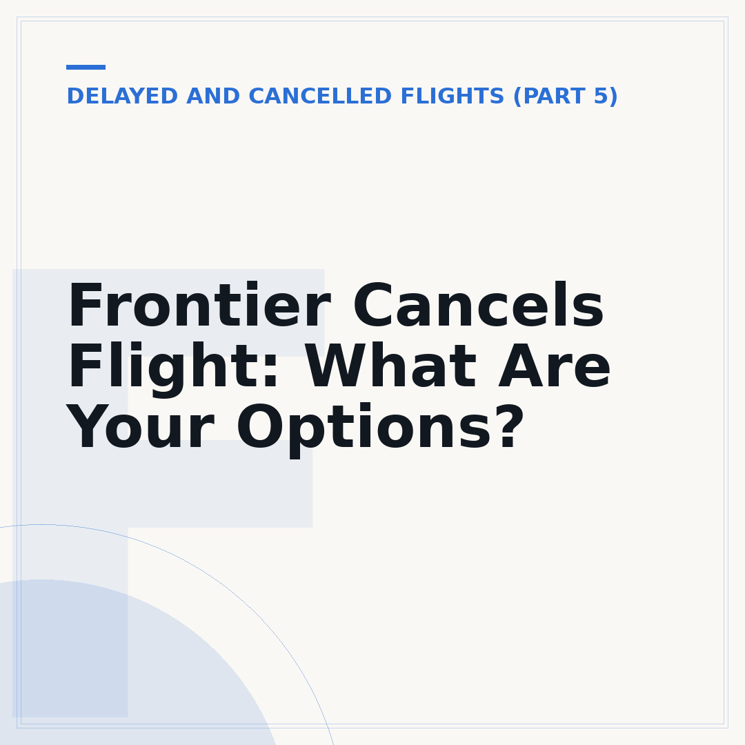 Frontier Cancels Flight: What Are Your Options?