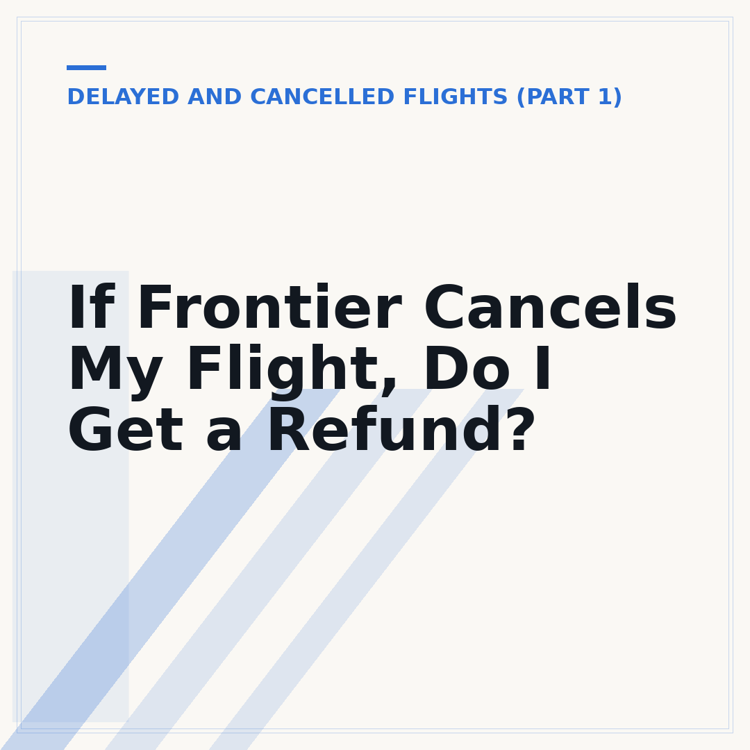 If Frontier Cancels My Flight, Do I Get a Refund?