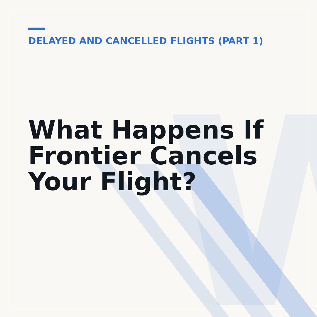 What Happens If Frontier Cancels Your Flight?