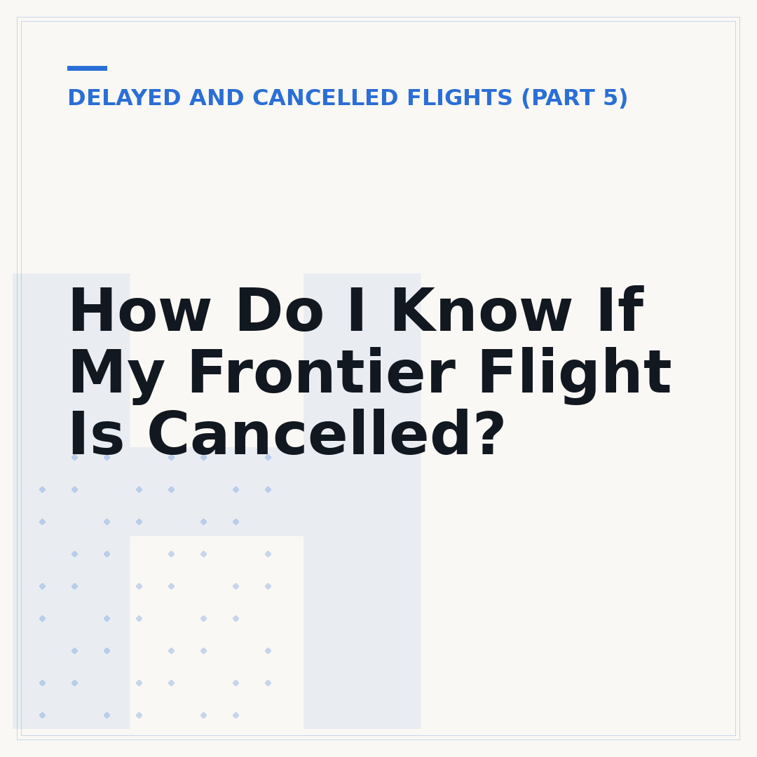 How Do I Know If My Frontier Flight Is Cancelled?