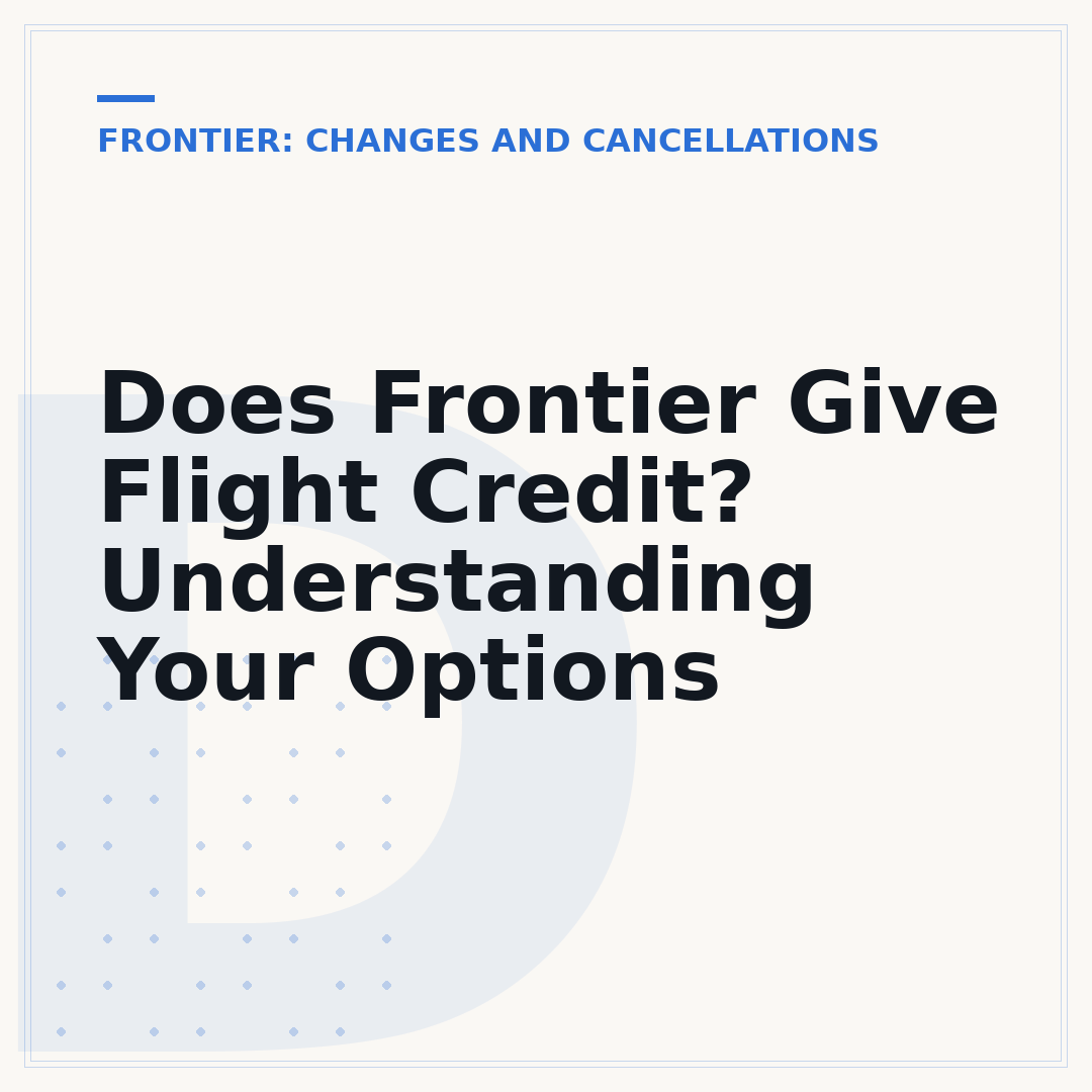 Does Frontier Give Flight Credit? Understanding Your Options