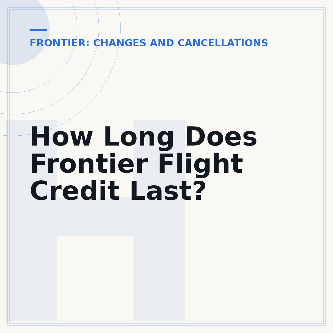 How Long Does Frontier Flight Credit Last?