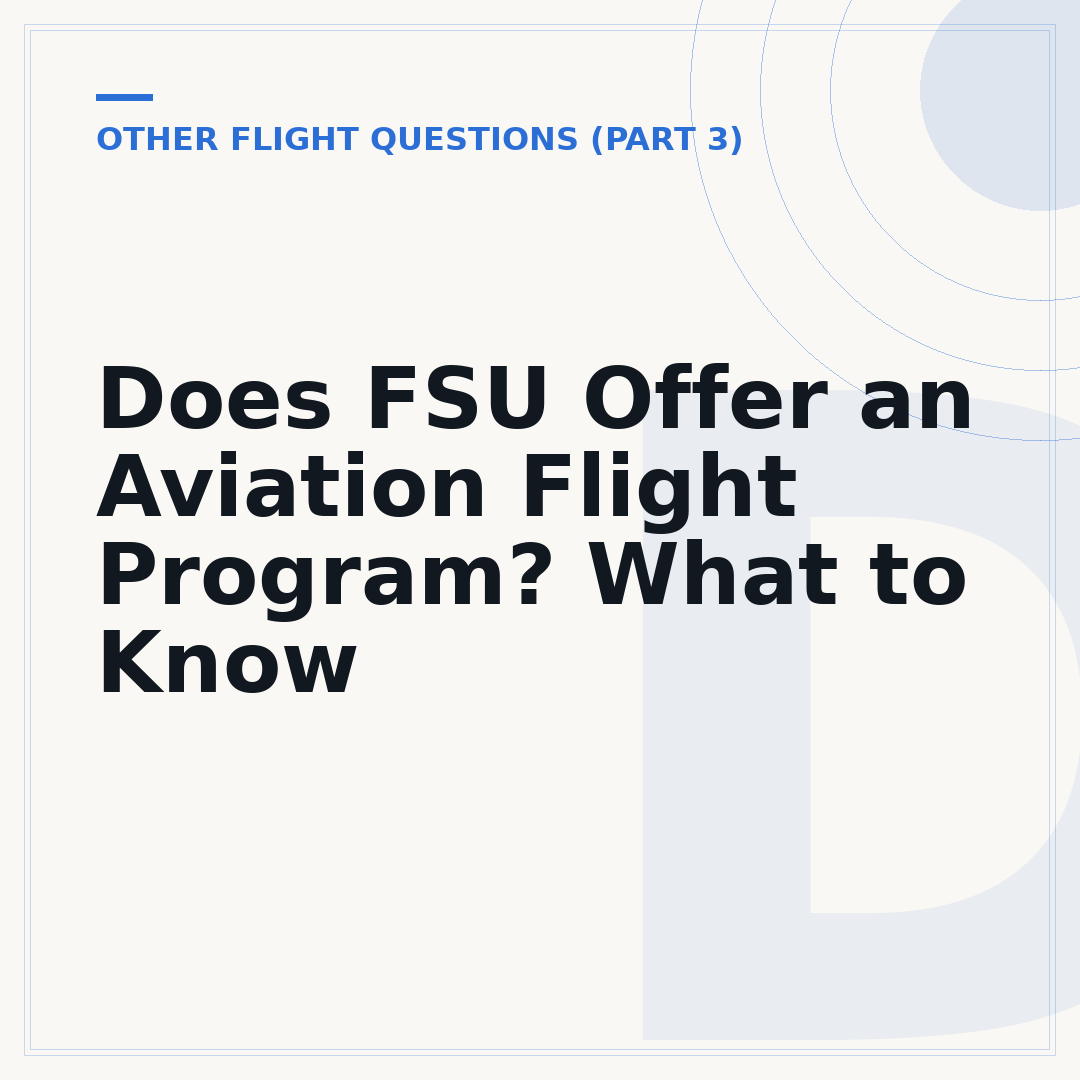 Does FSU Offer an Aviation Flight Program? What to Know
