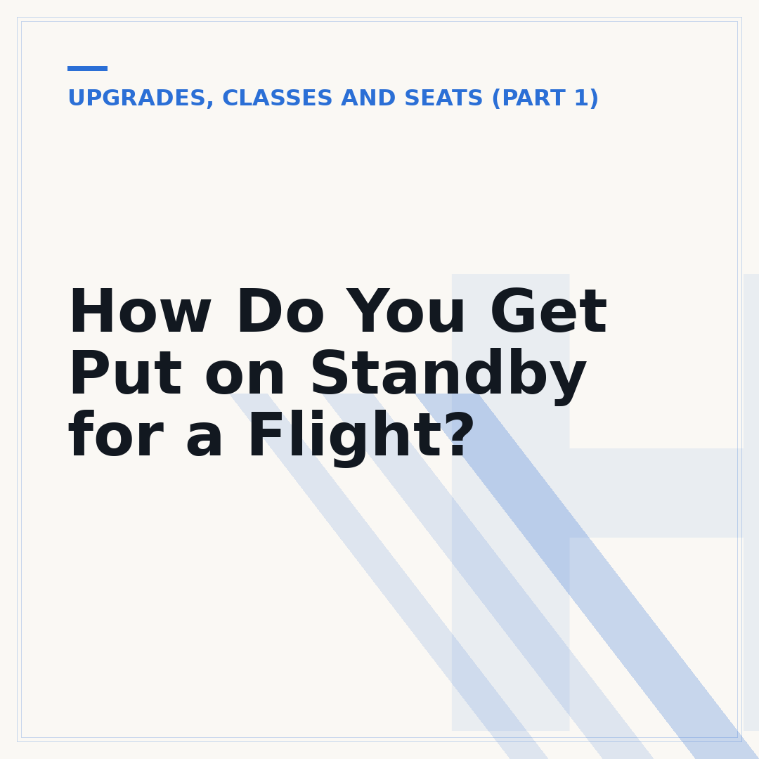 How Do You Get Put on Standby for a Flight?