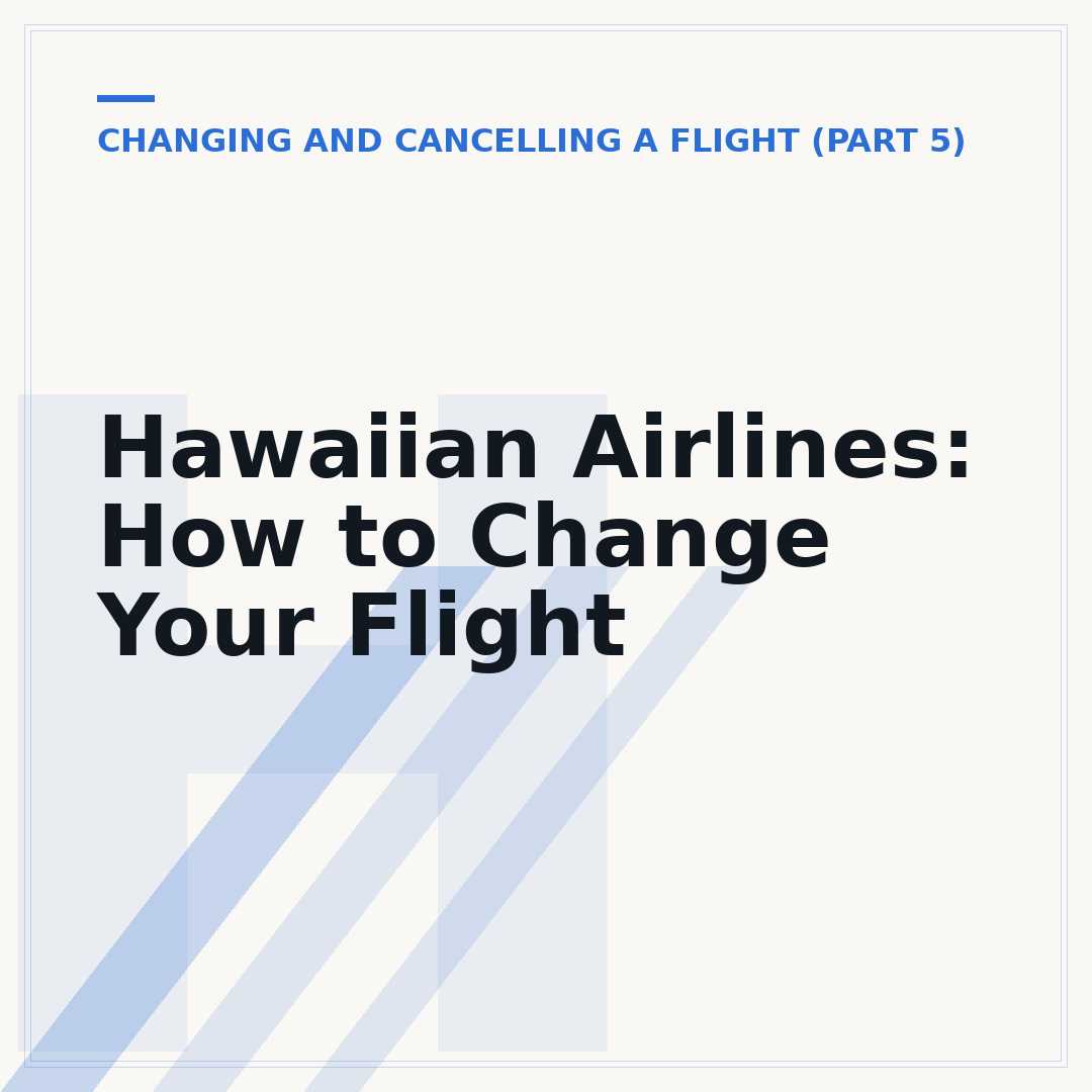Hawaiian Airlines: How to Change Your Flight
