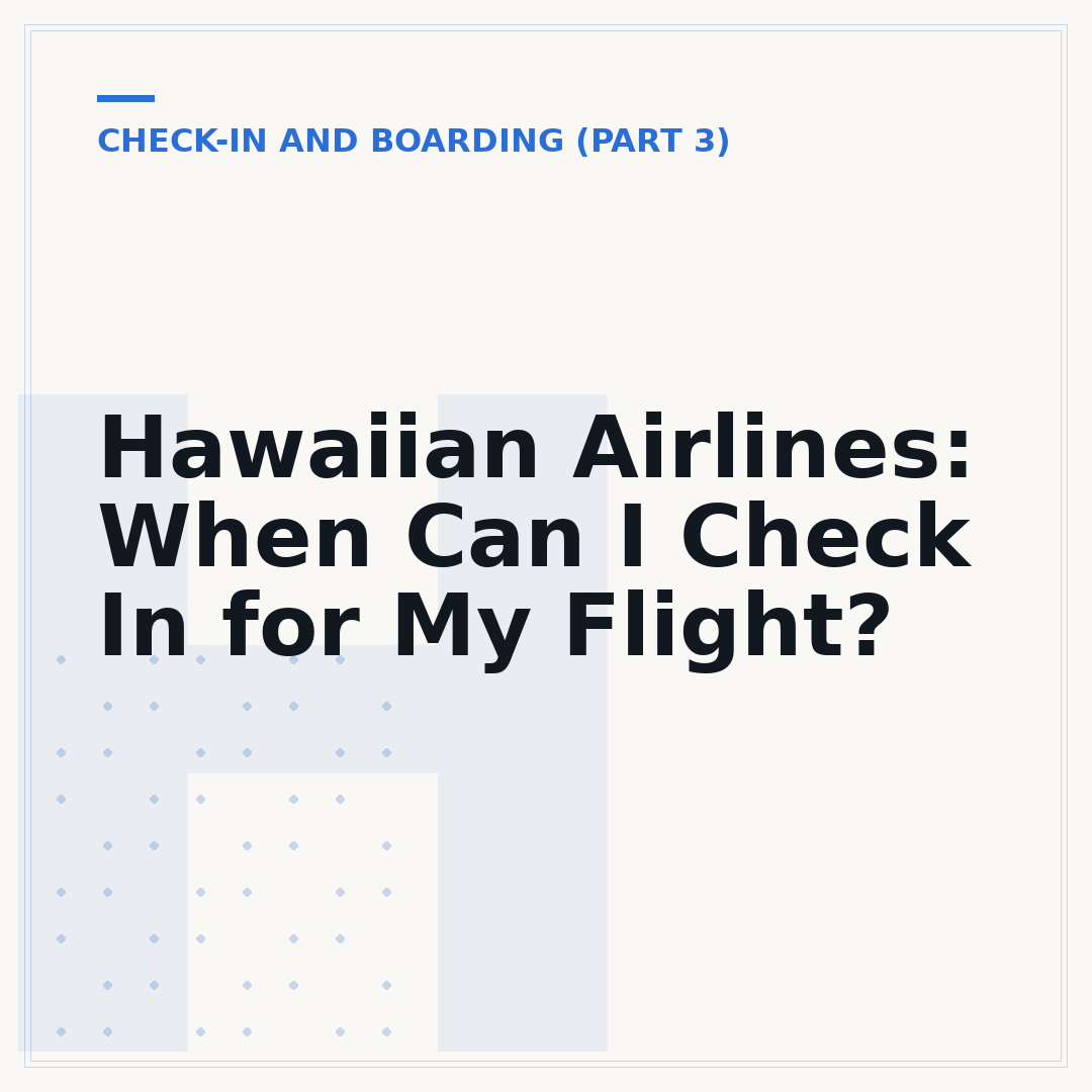 Hawaiian Airlines: When Can I Check In for My Flight?