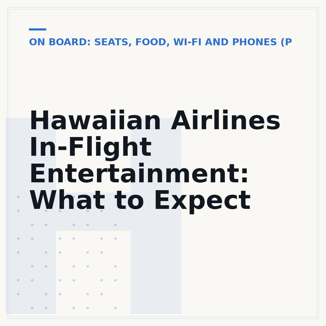 Hawaiian Airlines In-Flight Entertainment: What to Expect