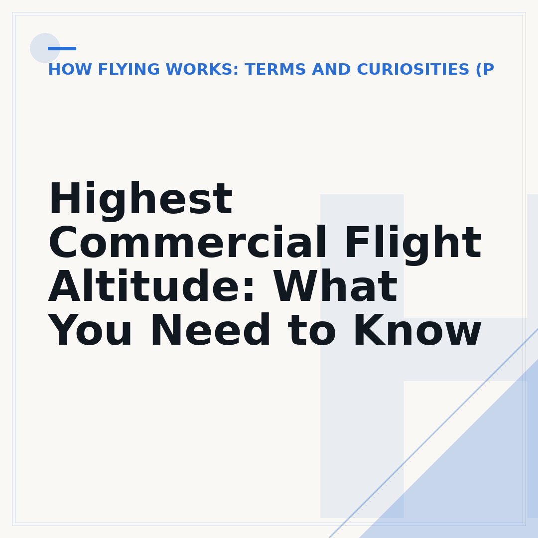 Highest Commercial Flight Altitude: What You Need to Know