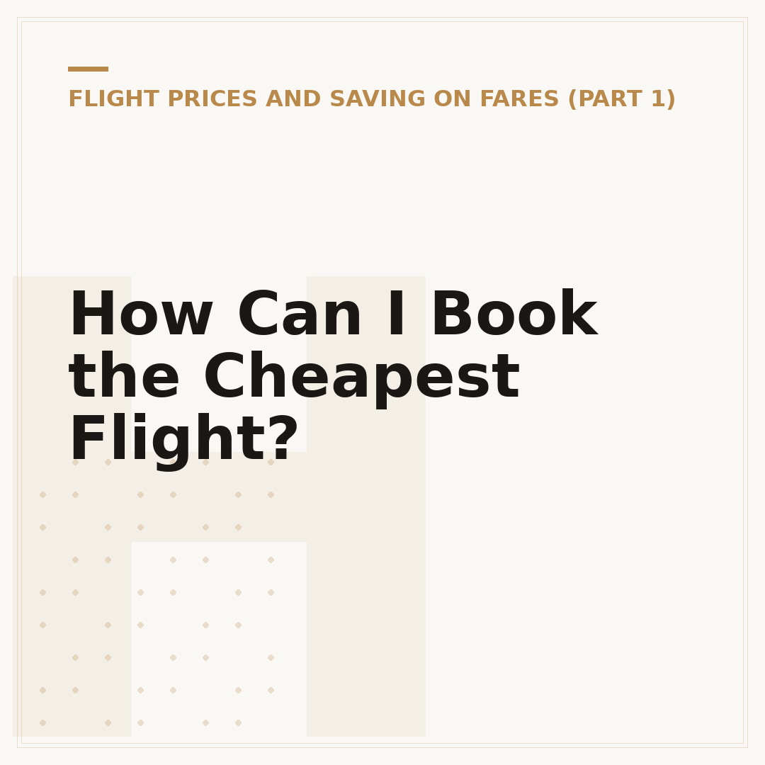 How Can I Book the Cheapest Flight?