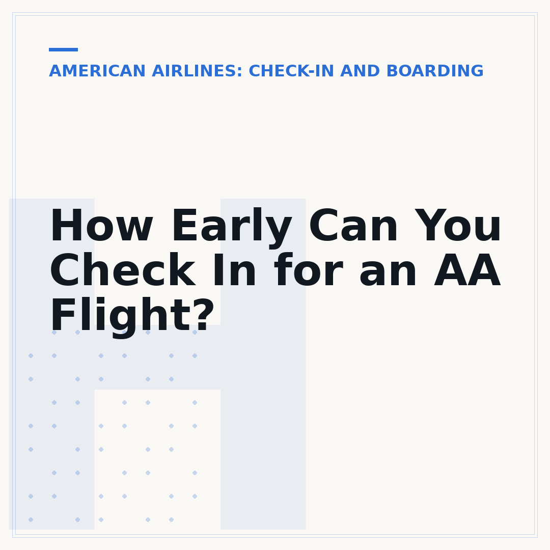How Early Can You Check In for an AA Flight?