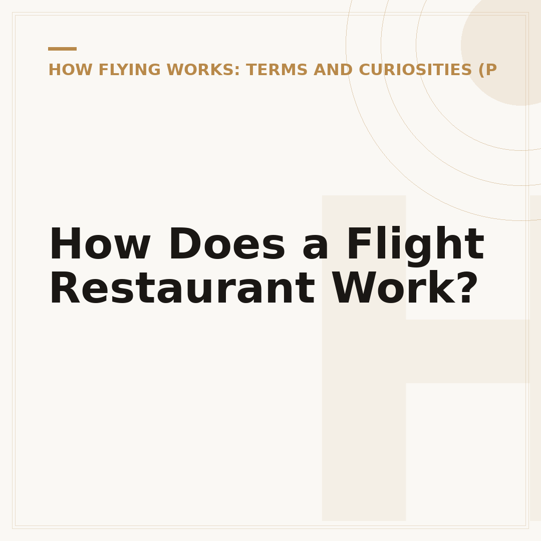 How Does a Flight Restaurant Work?