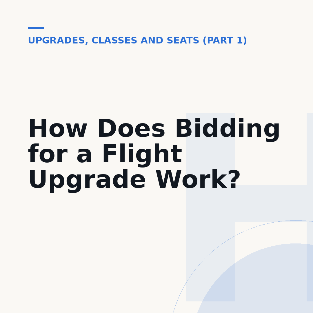 How Does Bidding for a Flight Upgrade Work?