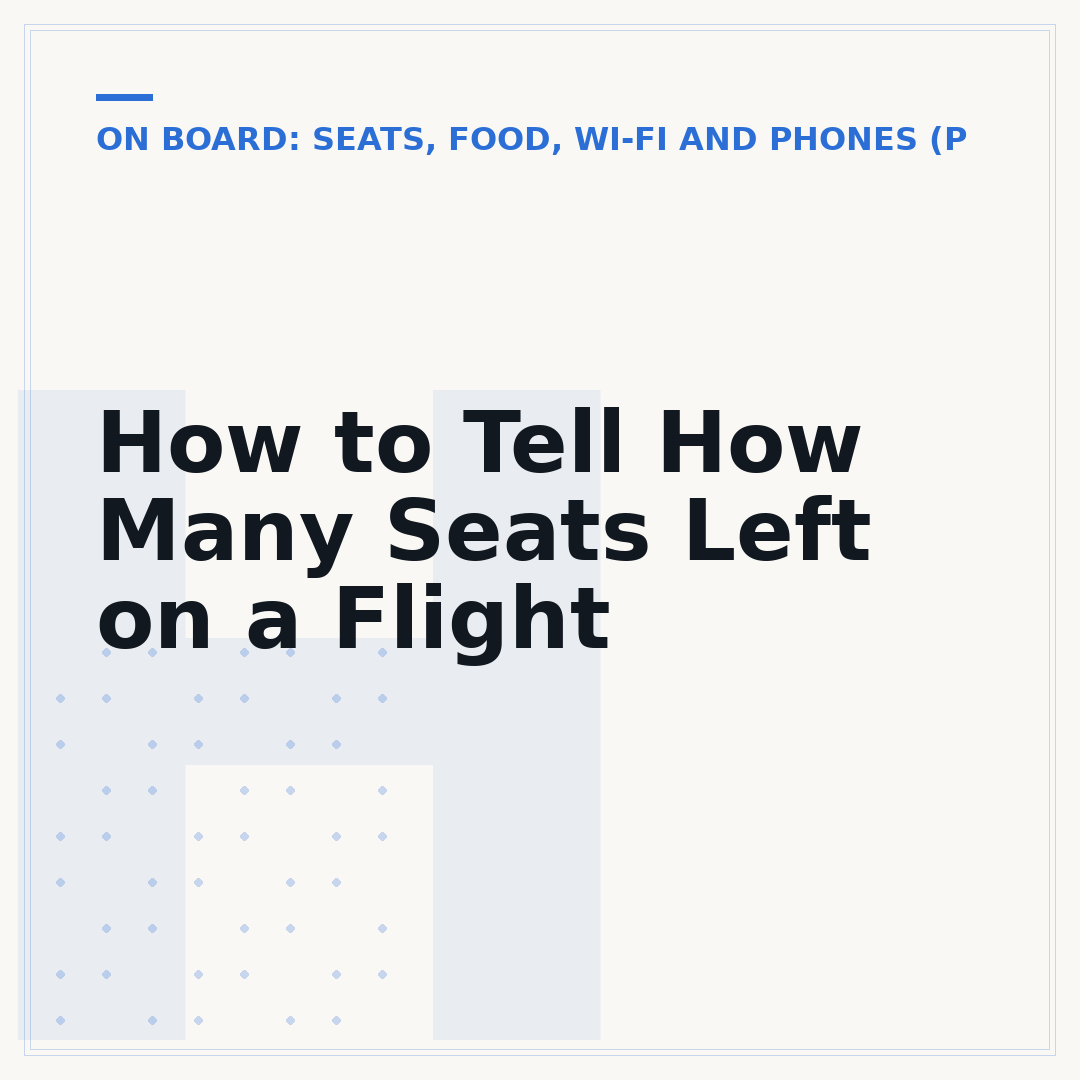 How to Tell How Many Seats Left on a Flight