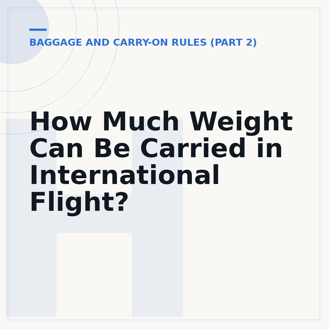 How Much Weight Can Be Carried in International Flight?