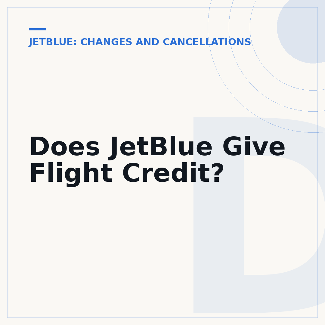 Does JetBlue Give Flight Credit?