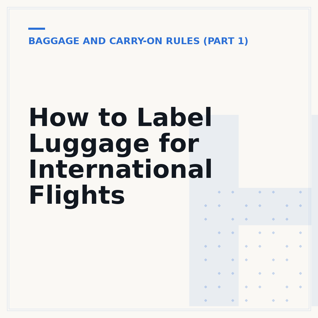 How to Label Luggage for International Flights