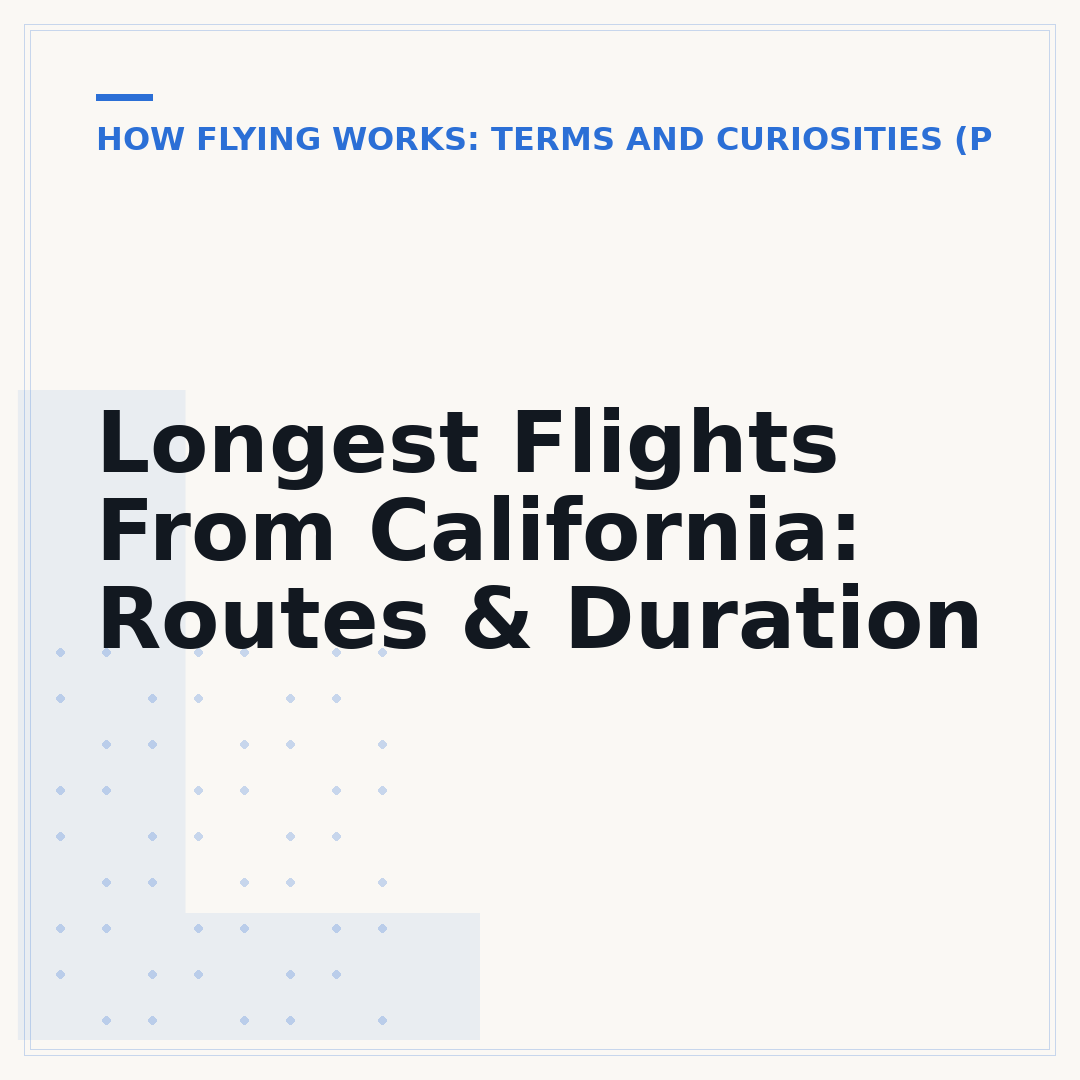 Longest Flights From California: Routes & Duration