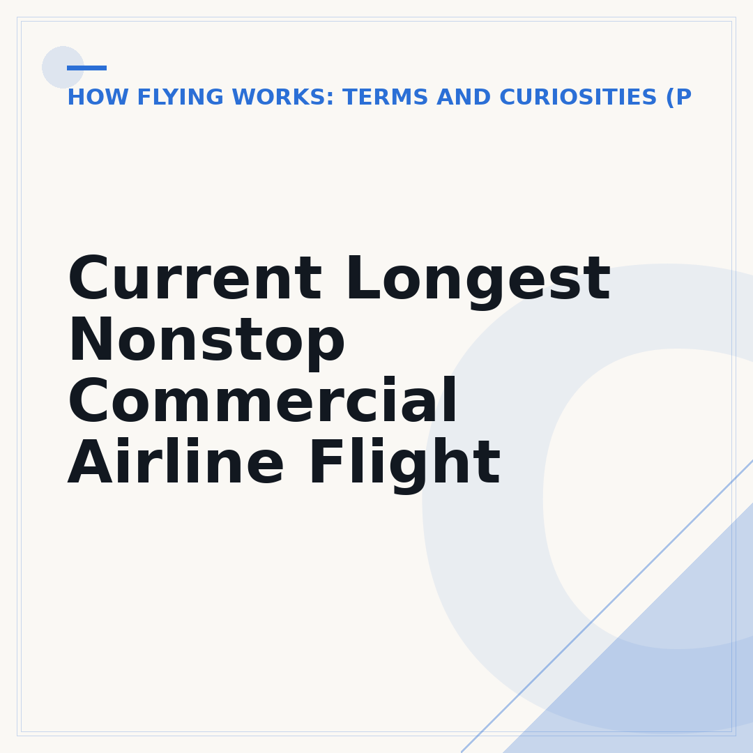 Current Longest Nonstop Commercial Airline Flight