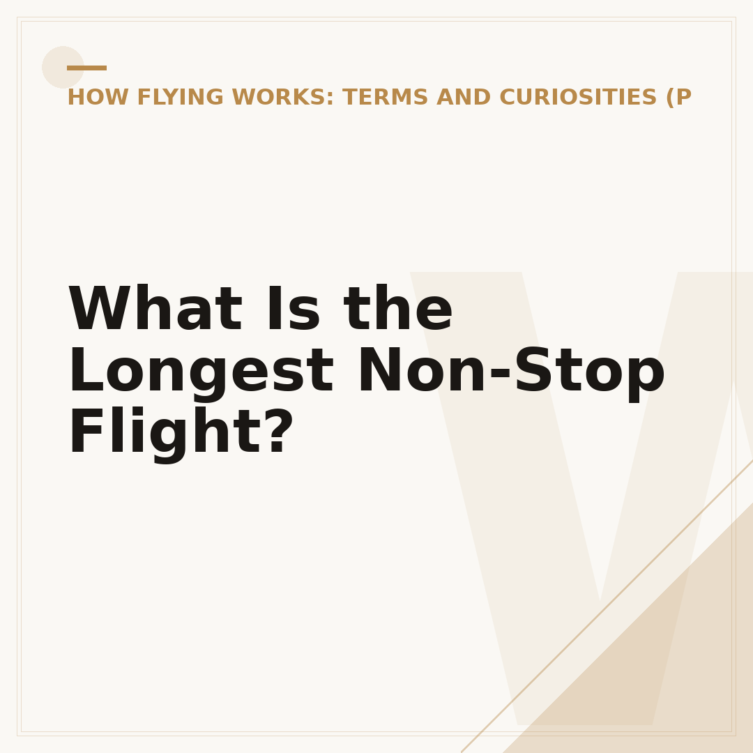 What Is the Longest Non-Stop Flight?