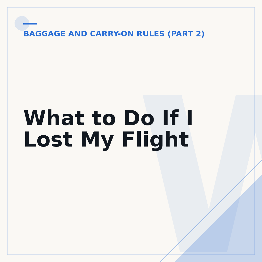 What to Do If I Lost My Flight