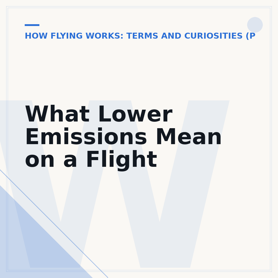 What Lower Emissions Mean on a Flight