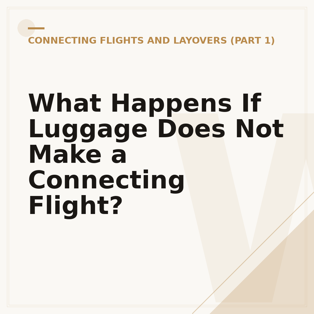 What Happens If Luggage Does Not Make a Connecting Flight?