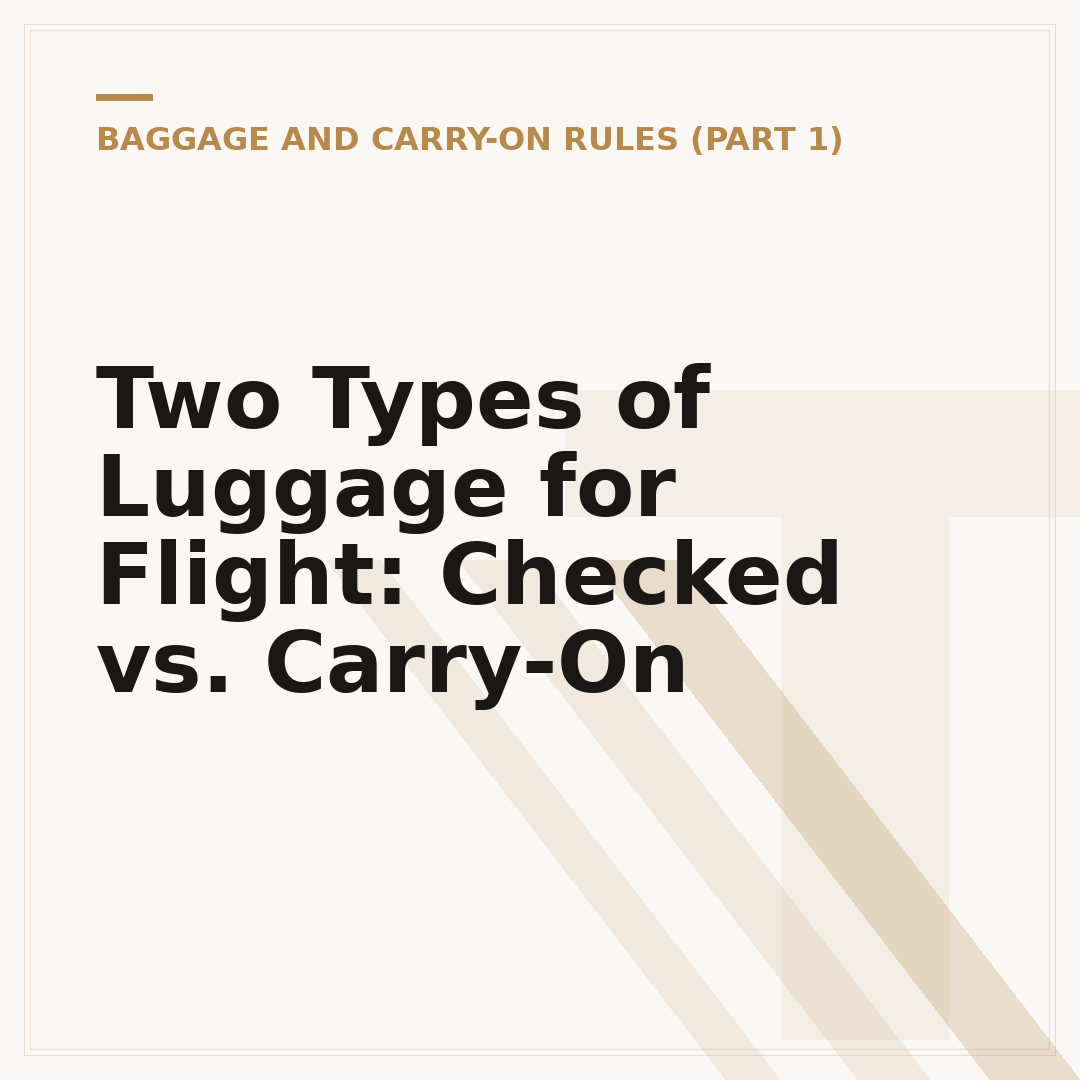 Two Types of Luggage for Flight: Checked vs. Carry-On