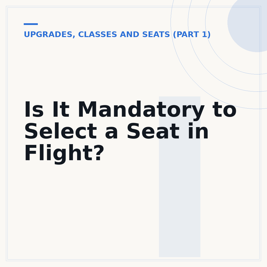 Is It Mandatory to Select a Seat in Flight?