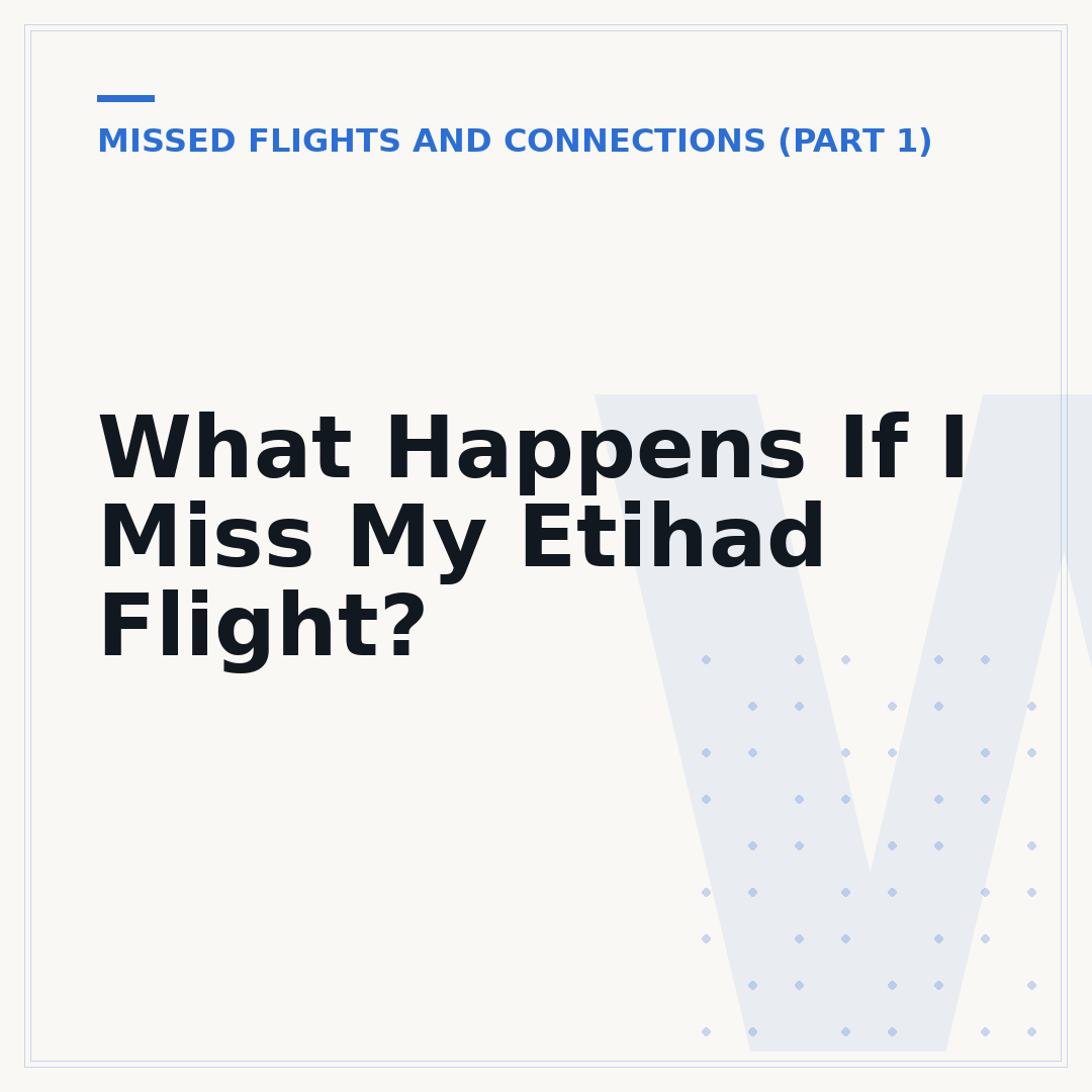 What Happens If I Miss My Etihad Flight?