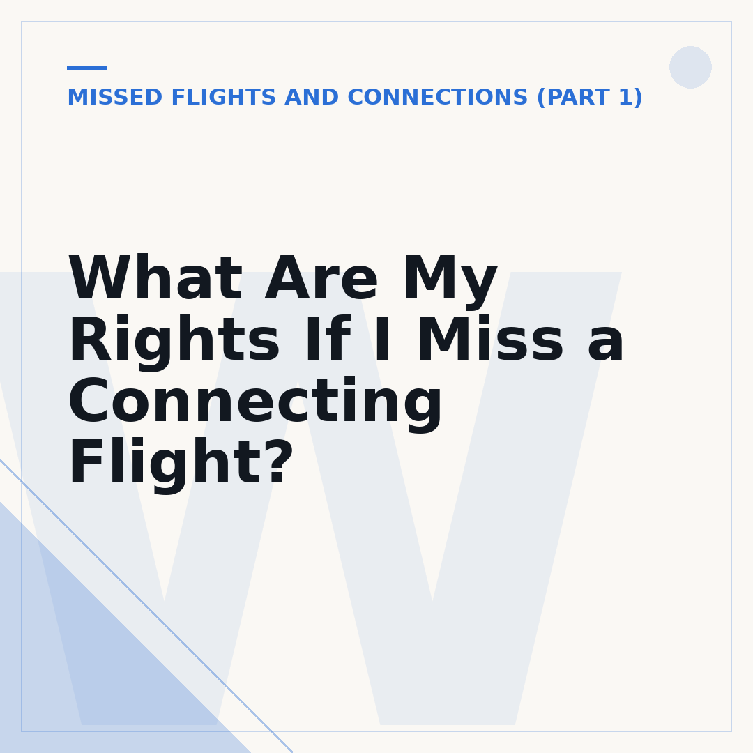 What Are My Rights If I Miss a Connecting Flight?