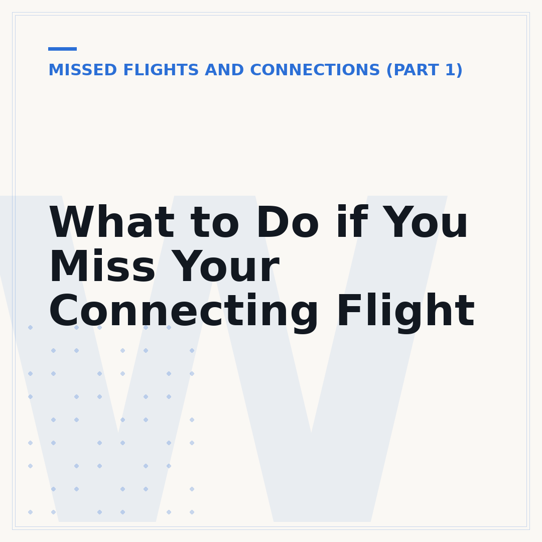 What to Do if You Miss Your Connecting Flight