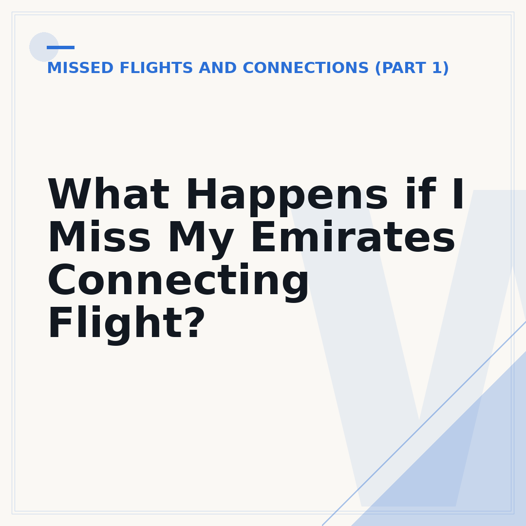 What Happens if I Miss My Emirates Connecting Flight?