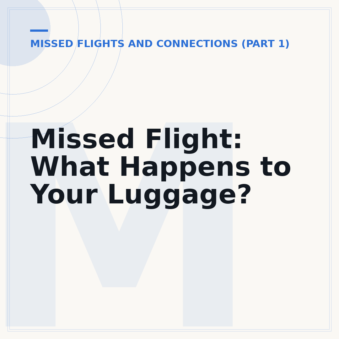 Missed Flight: What Happens to Your Luggage?