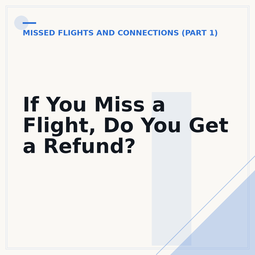 If You Miss a Flight, Do You Get a Refund?