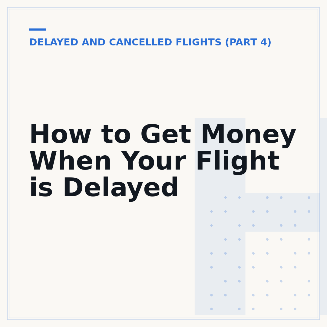 How to Get Money When Your Flight is Delayed
