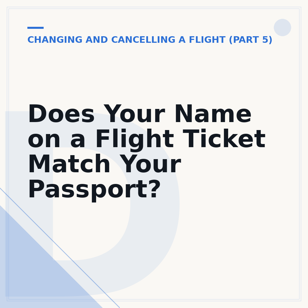 Does Your Name on a Flight Ticket Match Your Passport?