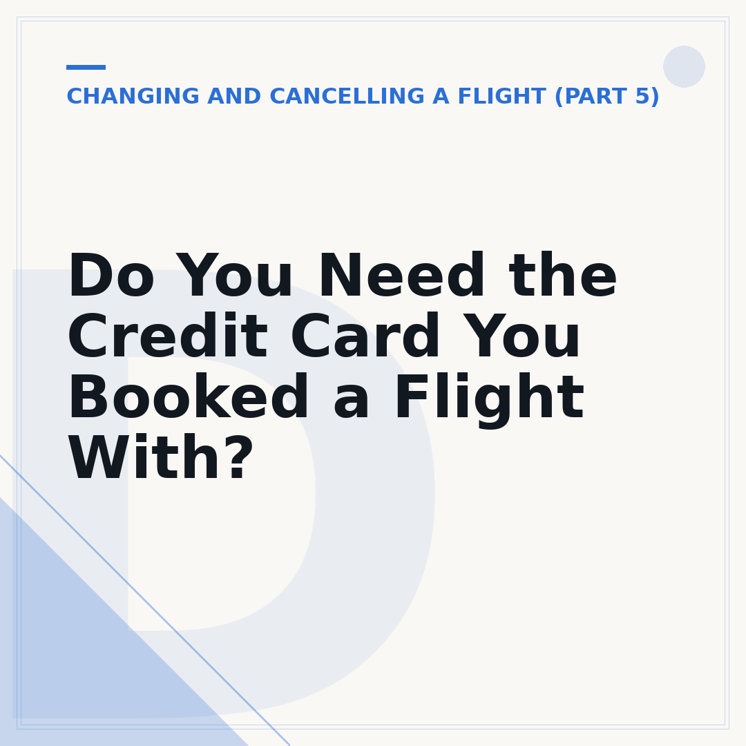 Do You Need the Credit Card You Booked a Flight With?